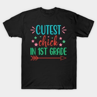 Cutest Chick In 1st Grade T-Shirt